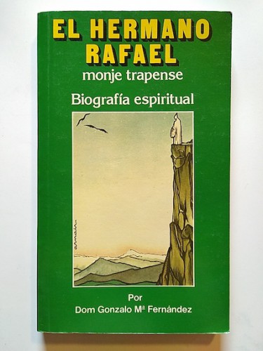 Portada del libro de EL HERMANO RAFAEL. MONJE TRAPENSE. Biografía espiritual