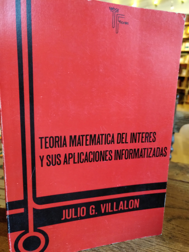 Portada del libro de Teoría matemática del interés y sus aplicaciones informatizadas. 