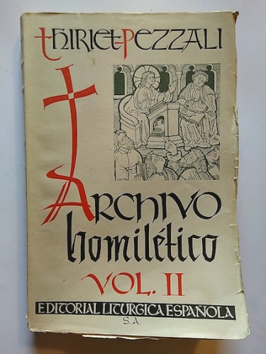 Portada del libro de ARCHIVO HOMILÉTICO PARA TODAS LAS HOMILÉTICAS Y FIESTAS DEL AÑO. VOL. II