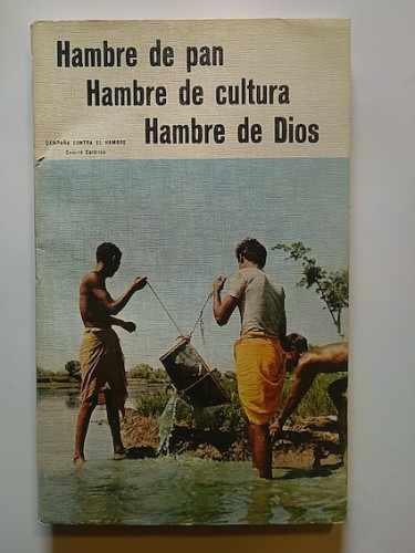 Portada del libro HAMBRE DE PAN, HAMBRE DE CULTURA, HAMBRE DE DIOS. Ciclo de conferencias organizado por el Comité Católico...