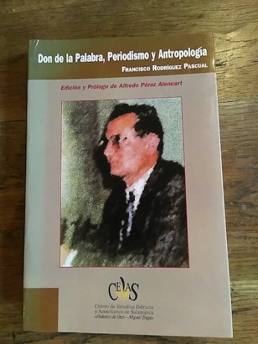 Portada del libro de DON DE LA PALABRA, PERIODISMO Y ANTROPOLOGÍA