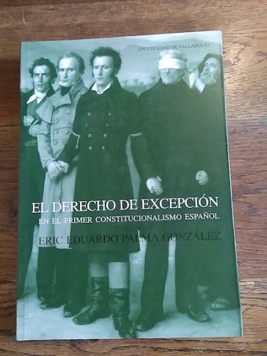 Portada del libro de EL DERECHO DE EXCEPCIÓN EN EL PRIMER CONSTITUCIONALISMO ESPAÑOL