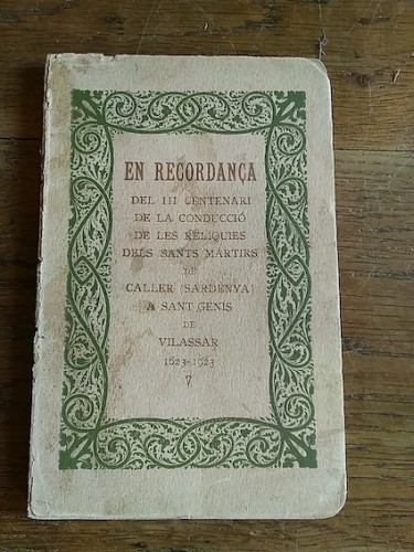 Portada del libro de EN RECORDANÇA DEL III CENTENARI DE LA CONDUCCIÓ DE LES RELÍQUIES DELS SANTS MÁRTIRS DE CALLER (SARDENYA)...