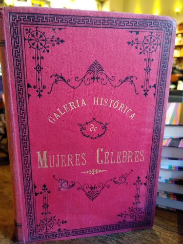 Portada del libro de GALERÍA HISTÓRICA DE MUJERES CÉLEBRES. Tomo quinto