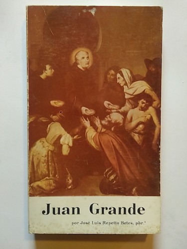 Portada del libro de EL BEATO JUAN GRANDE. SU VIDA Y SU OBRA