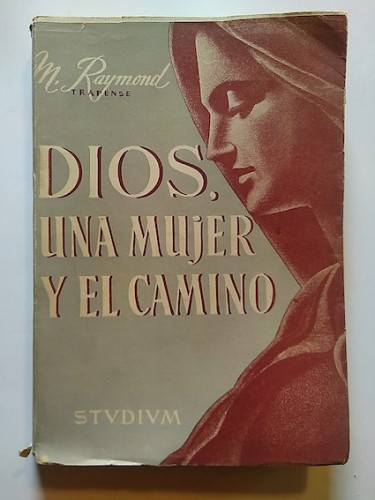 Portada del libro de DIOS, UNA MUJER EN EL CAMINO