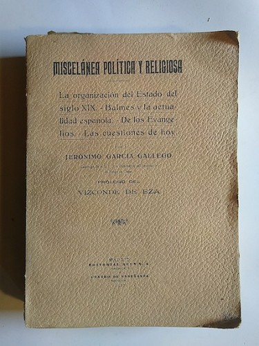 Portada del libro de MISCELÁNEA POLÍTICA Y RELIGIOSA. La organización del estado del siglo XIX. Balmes y la actualidad española....