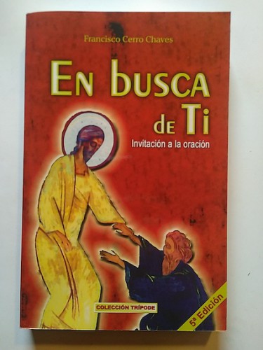 Portada del libro de EN BUSCA DE TI. INVITACIÓN A LA ORACIÓN