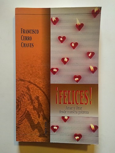 Portada del libro de .- ¡FELICES! AMAR Y ORAR DESDE NUESTRA POBREZA