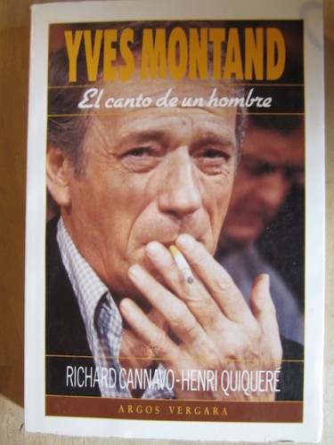 Portada del libro de YVES MONTAND. EL CANTO DE UN HOMBRE