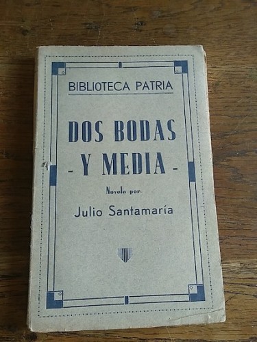 Portada del libro de DOS BODAS Y MEDIA
