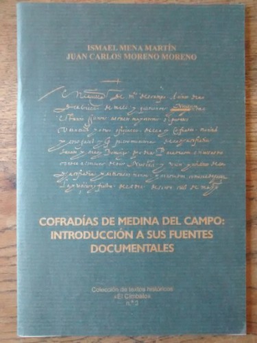Portada del libro de COFRADÍAS DE MEDINA DEL CAMPO: INTRODUCCIÓN A SUS FUENTES DOCUMENTALES