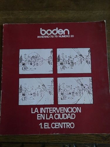 Portada del libro de BODEN. INVIERNO 78/79 NÚM. 20. LA INTERVENCIÓN EN LA CIUDAD. 1. EL CENTRO