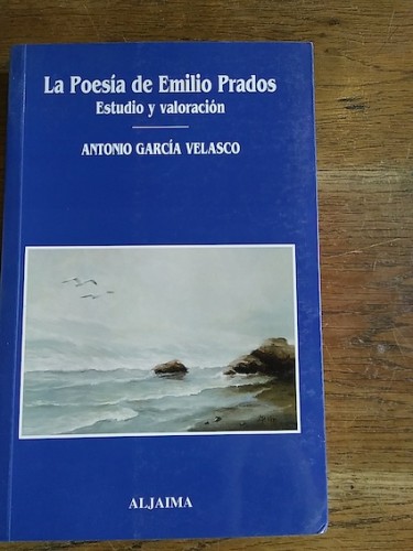 Portada del libro de La poesía de Emilio Prados. Estudio y valoración