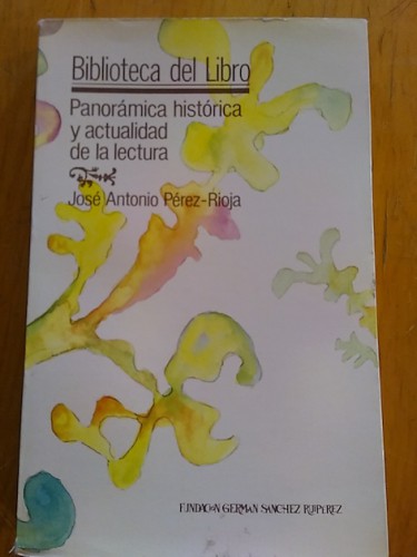Portada del libro de Panorámica histórica y actualidad de la lectura