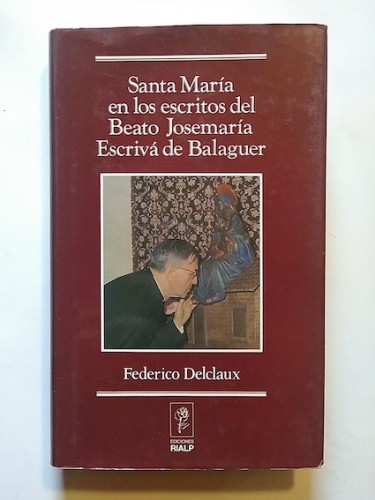 Portada del libro de SANTA MARÍA EN LOS ESCRITOS DEL BEATO JOSEMARÍA ESCRIVÁ DE BALAGUER