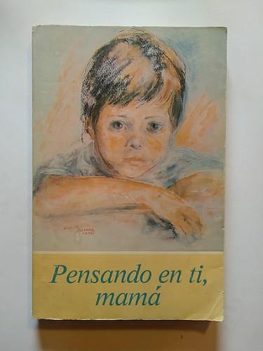 Portada del libro de PENSANDO EN TI, MAMÁ