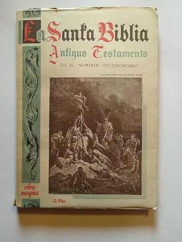 Portada del libro de LA SANTA BIBLIA. ANTIGUO TESTAMENTO. Vol. III - Número - Deuteronomio