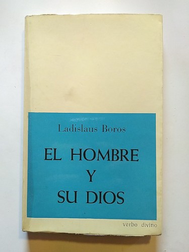 Portada del libro de EL HOMBRE Y SU DIOS