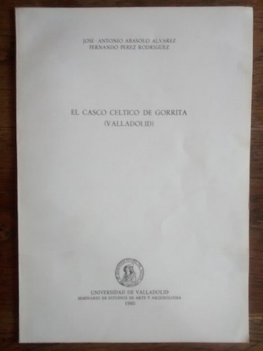 Portada del libro de EL CASCO CÉLTICO DE GORRITA (VALLADOLID)