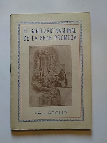 Portada del libro de EL SANTUARIO NACIONAL DE LA GRAN PROMESA - VALLADOLID