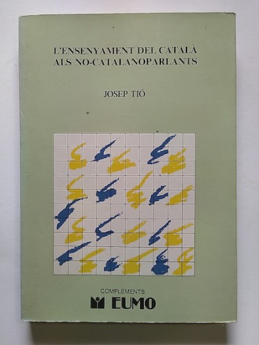 Portada del libro de L'ENSENYAMENT DEL CATALÀ ALS NO-CATALANOPARLANTS