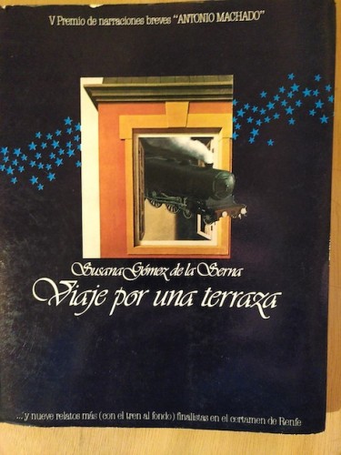 Portada del libro de VIAJE POR UNA TERRAZA y otros cuentos ferroviarios