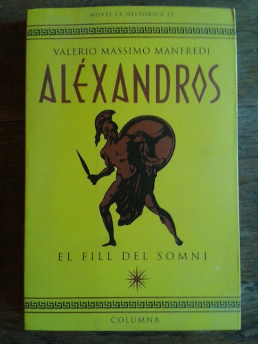 Portada del libro de ALÉXANDROS. EL FILL DEL SOMNI