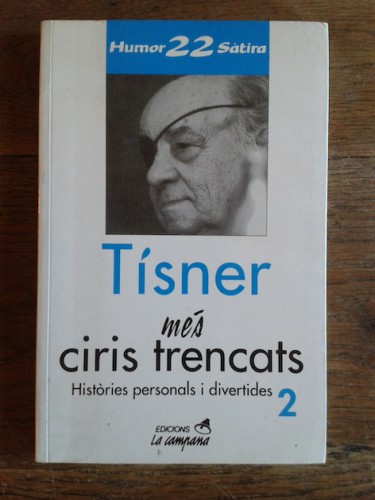 Portada del libro de MÉS CIRIS TRENCATS. Històries personals i divertides 2