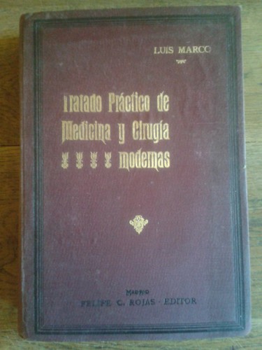 Portada del libro de TRATADO PRÁCTICO DE MEDICINA Y CIRUGÍA MODERNAS. Tomo segundo. Parte general