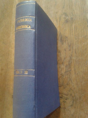 Portada del libro TRATADO DE PATOLOGÍA QUIRÚRGICA. TOMO III, CUELLO, TÓRAX, GLÁNDULAS MAMARIAS