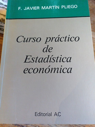 Portada del libro de CURSO PRÁCTICO DE ESTADÍSTICA ECONÓMICA