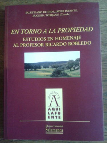 Portada del libro de EN TORNO A LA PROPIEDAD. ESTUDIOS EN HOMENAJE AL PROFESOR RICARDO ROBLEDO