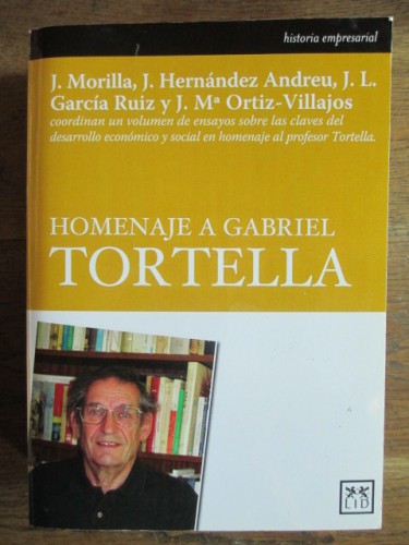 Portada del libro de HOMENAJE A GABRIEL TORTELLA. LAS CLAVES DEL DESARROLLO ECONÓMICO Y SOCIAL