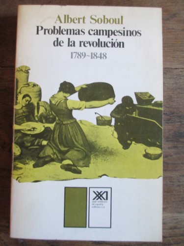 Portada del libro de PROBLEMAS CAMPESINOS DE LA REVOLUCIÓN 1789-1848