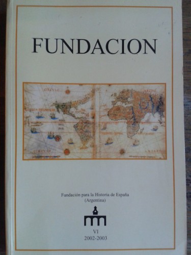 Portada del libro de FUNDACIÓN VI. ACTAS DE LAS TERCERAS JORNADAS INTERNACIONALES DE HISTORIA DE ESPAÑA. TOMO 6. 