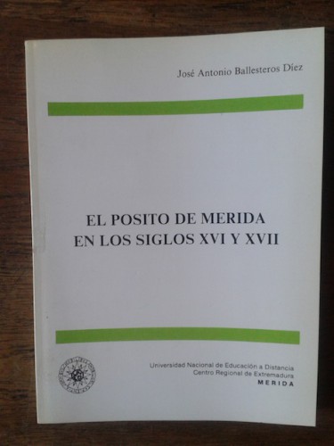 Portada del libro de EL PÓSITO DE MÉRIDA EN LOS SIGLOS XVI Y XVII