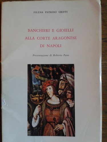 Portada del libro de BANCHIERI E GIOIELLI ALLA CORTE ARAGONESE DI NAPOLI