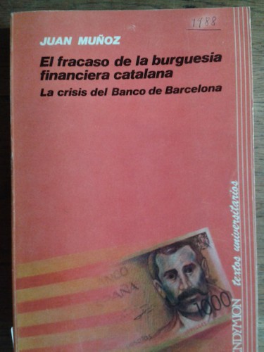 Portada del libro de EL FRACASO DE LA BURGUESIA FINANCIERA CATALANA. La crisis del Banco de Barcelona