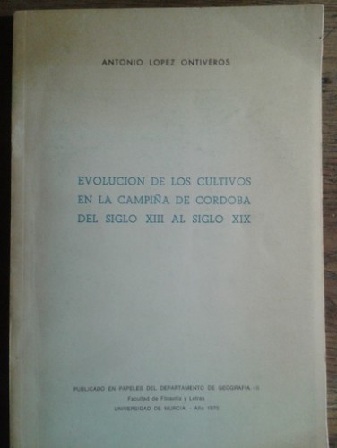 Portada del libro de EVOLUCIÓN DE LOS CULTIVOS EN LA CAMPIÑA DE CÓRDOBA DEL SIGLO XIII AL SIGLO XIX