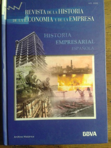 Portada del libro HISTORIA EMPRESARIAL ESPAÑOLA. Revista de la Historia, de la Economía y de la Empresa nº 2