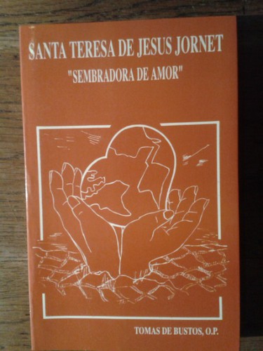 Portada del libro de SANTA TERESA DE JESÚS JORNET. SEMBRADORA DE AMOR