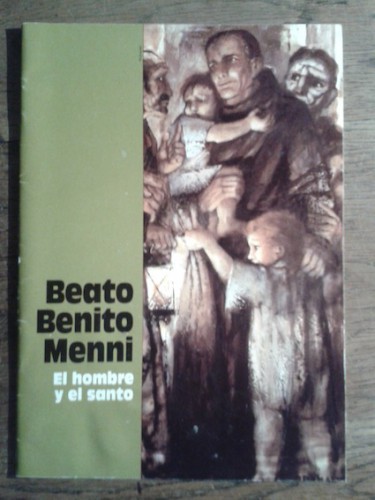 Portada del libro de BEATO BENITO MENNI. El hombre y el santo