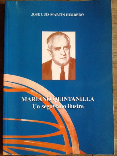 Portada del libro de MARIANO QUINTANILLA. Un segoviano ilustre