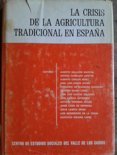 Portada del libro LA CRISIS DE LA AGRICULTURA TRADICIONAL EN ESPAÑA