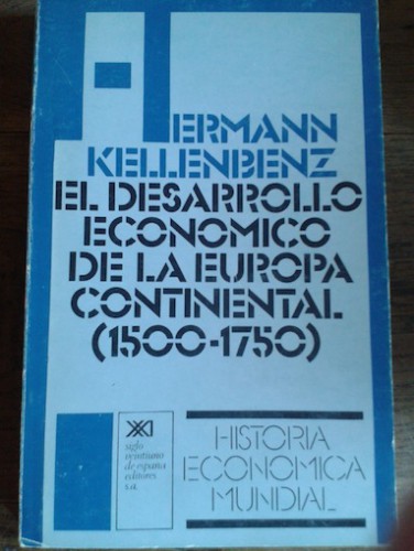 Portada del libro de EL DESARROLLO ECONÓMICO DE LA EUROPA CONTINENTAL (1500-1750)