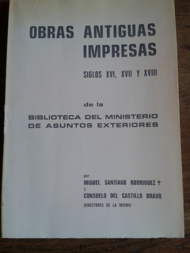 Portada del libro de OBRAS ANTIGUAS IMPRESAS (SIGLOS XVI XVII Y XVIII) DE LA BIBLIOTECA DEL MINISTERIO DE ASUNTOS EXTERIORES