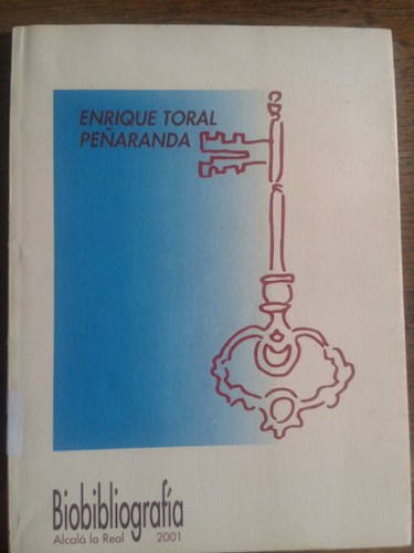 Portada del libro de ENRIQUE TORAL PEÑARANDA. Bibliografía