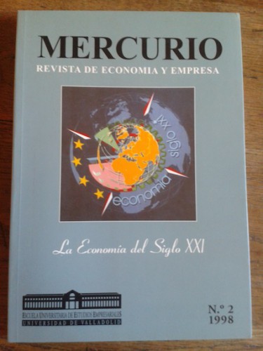 Portada del libro de MERCURIO. REVISTA DE ECONOMÍA Y EMPRESA. La economía del Siglo XXI. Nº 2. 1998