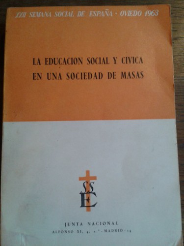 Portada del libro de LA EDUCACIÓN SOCIAL Y CÍVICA EN UNA SOCIEDAD DE MASAS